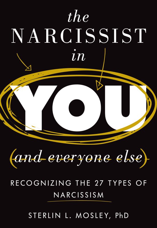 The Narcissist in You and Everyone Else - cover