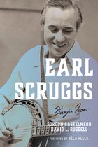 Roots of American Music: Folk, Americana, Blues, and Country- Earl Scruggs