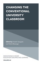 Innovations in Higher Education Teaching and Learning- Changing the Conventional University Classroom