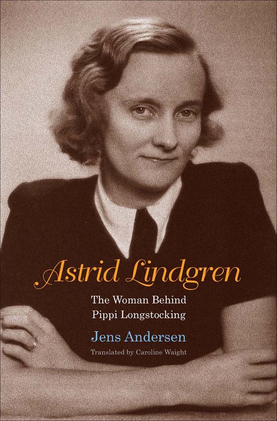 Boek "Astrid Lindgren: The Woman Behind Pippi Longstocking" met een portret van een jonge Astrid Lindgren in zwart-wit.