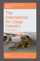 Advances in Airline Economics-The International Air Cargo Industry