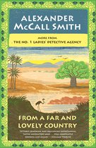 No. 1 Ladies' Detective Agency Series- From a Far and Lovely Country