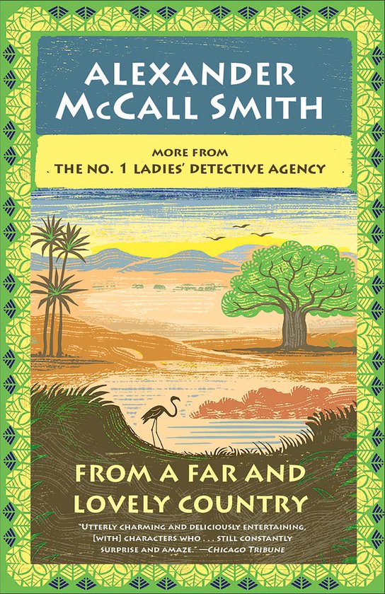Boekomslag van 'From a Far and Lovely Country' door Alexander McCall Smith. Tropisch landschap met palmbomen, een kraanvogel en de tekst 'Alexander McCall Smith'.