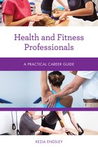 Practical Career Guides- Health and Fitness Professionals