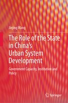 The Role of the State in China s Urban System Development