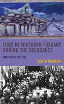 Sephardic and Mizrahi Studies- Jews in Southern Tuscany during the Holocaust