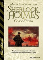 Sherlock Holmes Calice e trono