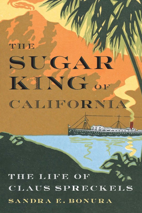 The Sugar King of California - cover