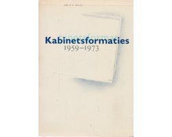 Omslag van 1959-1973 Kabinetsformaties