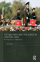 The Military and the State in Central Asia