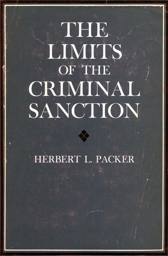 Limits Of The Criminal Sanction - cover