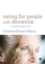 Caring for People with Dementia: A Shared Approach
