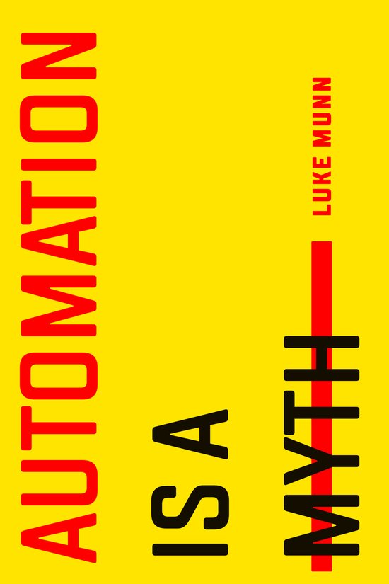 Automation Is a Myth - cover