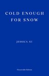 ISBN Cold Enough for Snow, Roman, Anglais, 104 pages