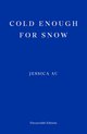 ISBN Cold Enough for Snow, Roman, Anglais, 104 pages
