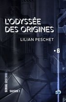 L'Odyssée des origines 6 - L'Odyssée des origines - EP6