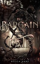 The Bargain with Fate 1 - The Bargain with Fate