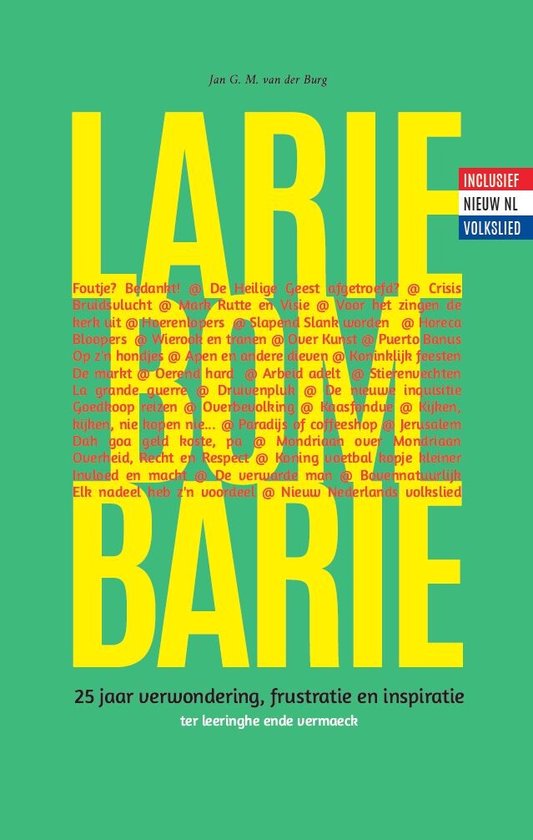 Boekomslag met de grote gele tekst "LARIE BARIE" op een rode en blauwe achtergrond. Ondertitel: "Inclusief Nieuw NL Volkslied"