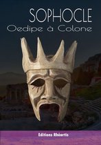 Théâtre - Sophocle - Oedipe à Colone