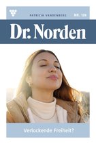 Dr. Norden 128 - Verlockende Freiheit?