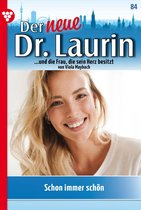 Der neue Dr. Laurin 84 - Schon immer schön!