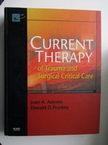 Current Therapy of Trauma and Surgical Critical Care