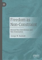 Freedom as Non-Constraint