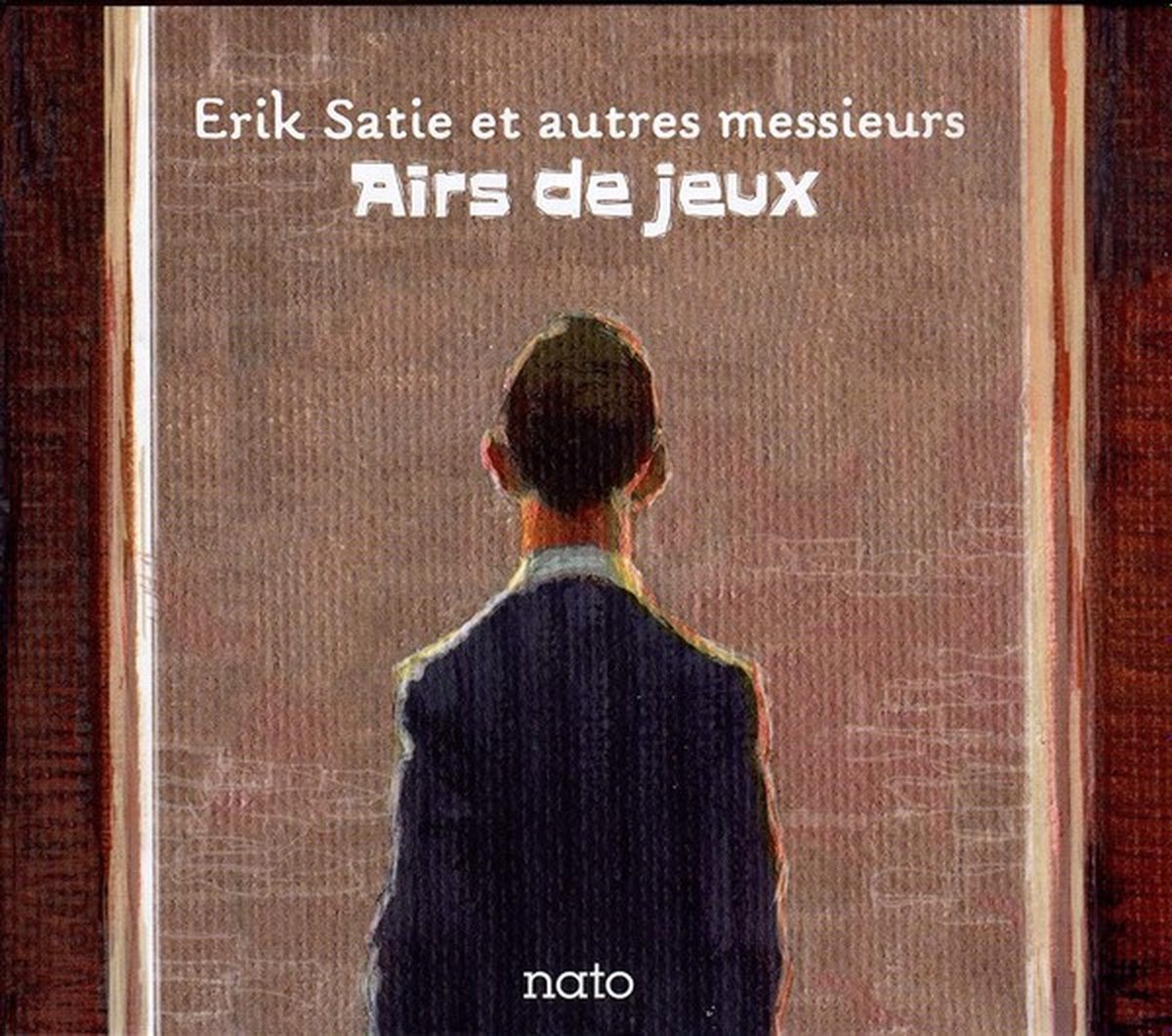 Ulrich Gumpert, Tony Hymas - Erik Satie & Autres Messieurs: Airs De Jeux (3 CD)