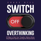Switch Off Overthinking