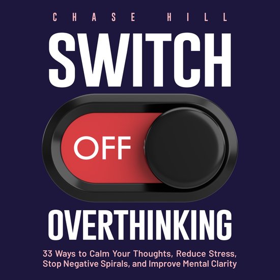 Switch Off Overthinking - cover
