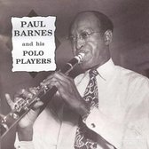Paul Barnes And His Polo Players - Paul Barnes And His Polo Players (CD)