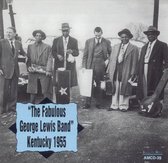 The Fabulous George Lewis Band - Kentucky 1955 (CD)