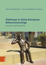 Musik Traditionen / Music Traditions- Pathways in Early European Ethnomusicology