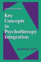 Key Concepts In Psychotherapy Integratio