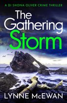 Detective Shona Oliver4-The Gathering Storm