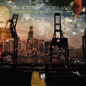 Frank Rosaly - Cicada Music (CD)