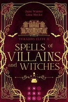 Turadhs Elite 2 - Spells of Villains and Witches (Turadhs Elite 2)