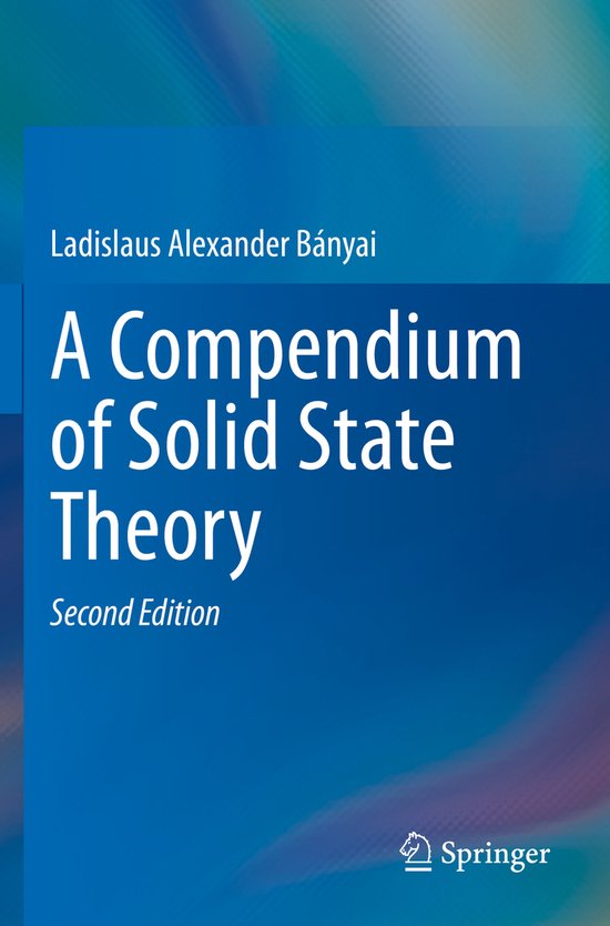 A Compendium of Solid State Theory | 9783030373610 | Ladislaus Bányai ...
