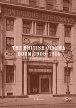 The British Cinema Boom, 1909–1914