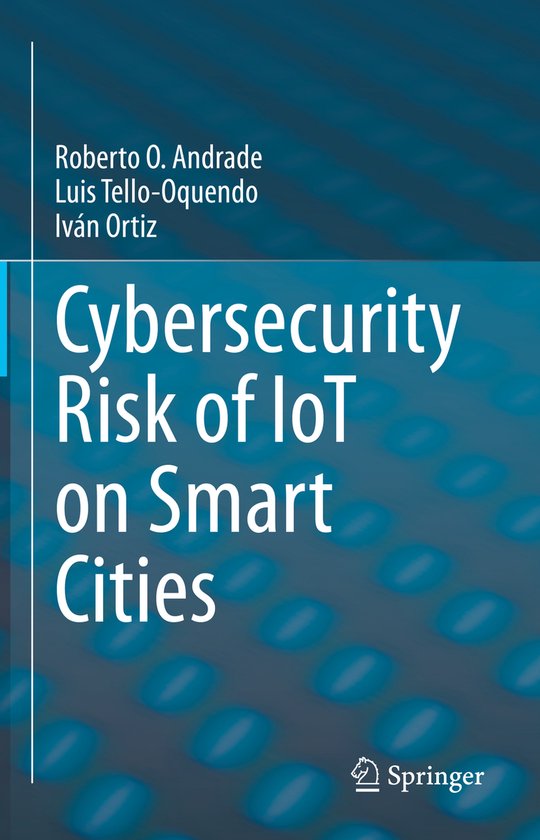 Cybersecurity Risk of IoT on Smart Cities - cover