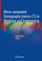 Micro computed Tomography micro CT in Medicine and Engineering