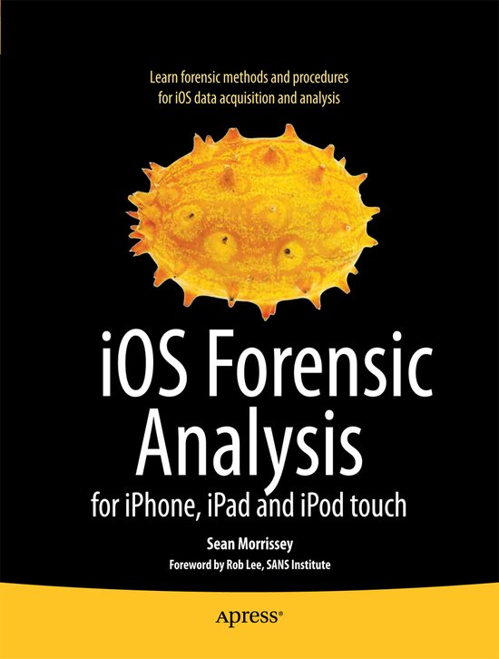 Ios Forensic Analysis For Iphone, Ipad And Ipod Touch - cover