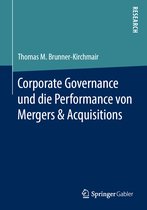 Corporate Governance und die Performance von Mergers Acquisitions