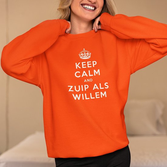 Oranje Koningsdag Trui Keep Calm And Zuip Als Willem - MAAT 4XL - Uniseks Pasvorm - Oranje Feestkleding