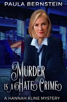 A Hannah Kline Mystery 8 - Murder is a Hate Crime