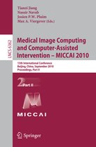 Medical Image Computing and Computer Assisted Intervention MICCAI 2010