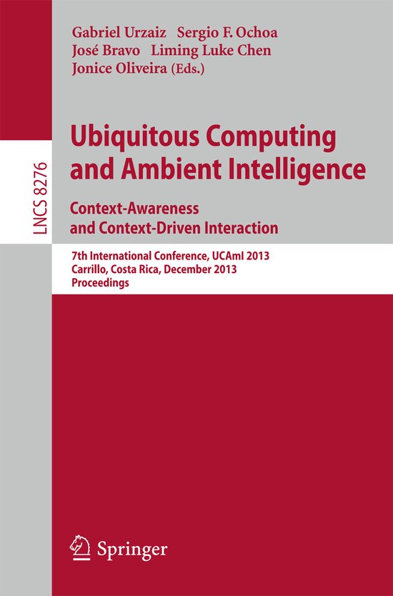 Ubiquitous Computing and Ambient Intelligence: Context-Aware ... - cover