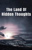 The Land Of Hidden Thoughts
