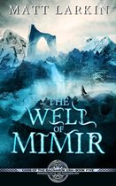 Gods of the Ragnarok Era 5 - The Well of Mimir