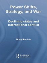 Routledge Global Security Studies- Power Shifts, Strategy and War